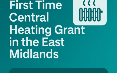 Apply for First Time Central Heating Grant – Check Eligibility Now